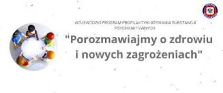 PROGRAM ''POROZMAWIAJMY O ZDROWIU I NOWYCH ZAGROŻENIACH''