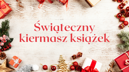 ŚWIĄTECZNY KIERMASZ KSIĄŻEK