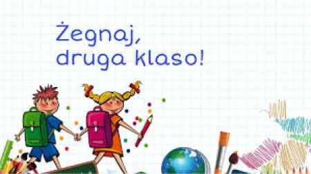 ZAKOŃCZENIE DRUGIEJ KLASY NA WESOŁO