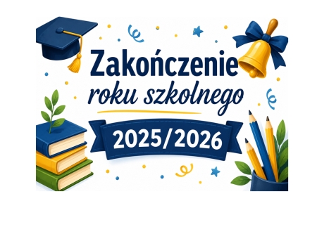 UROCZYSTE ZAKOŃCZENIE ROKU SZKOLNEGO 2025/26